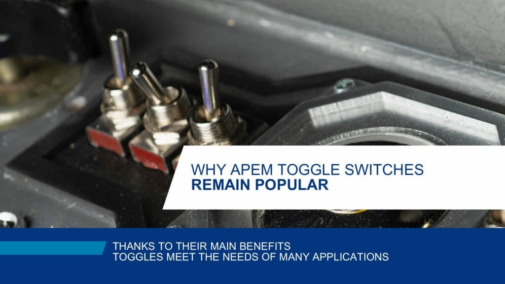 Why are toggle switches still being used in many applications?