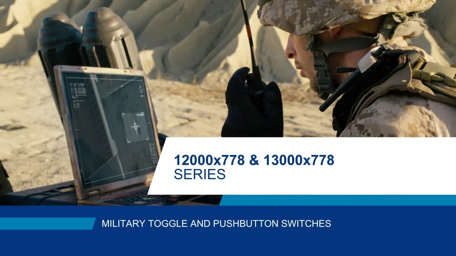 Toggle and pushbutton switches certified for tough military operations